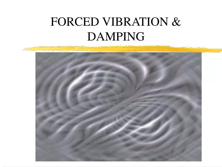 forced vibration damping