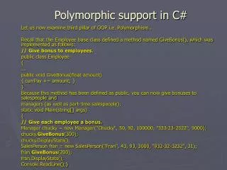 Polymorphic support in C#