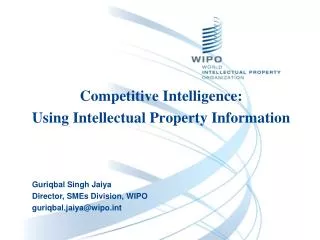Competitive Intelligence: Using Intellectual Property Information