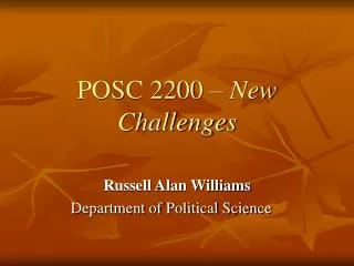 POSC 2200 – New Challenges