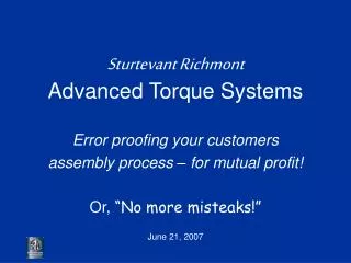 Sturtevant Richmont Advanced Torque Systems