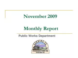 November 2009 Monthly Report