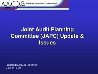 Joint Audit Planning Committee (JAPC) Update &amp; Issues