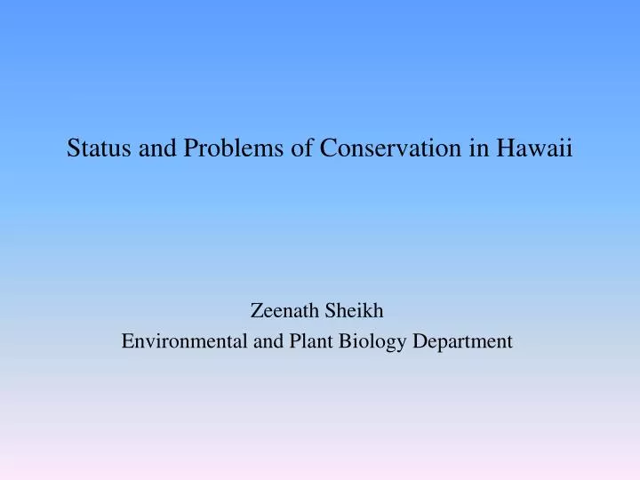 status and problems of conservation in hawaii