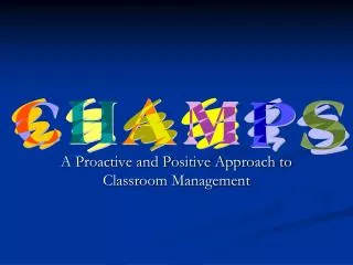 A Proactive and Positive Approach to Classroom Management