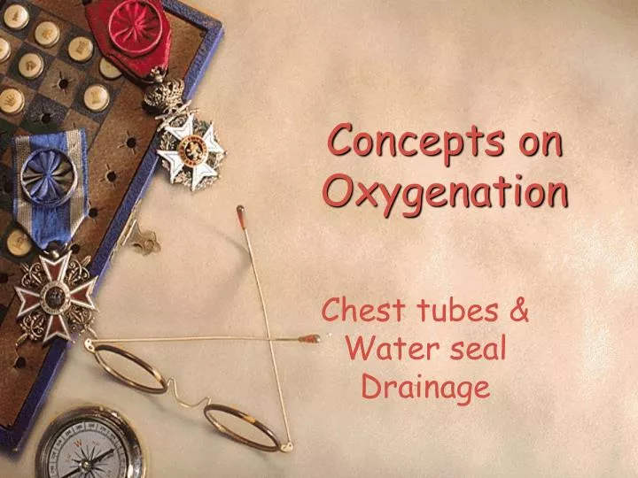 concepts on oxygenation