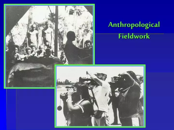 anthropological fieldwork