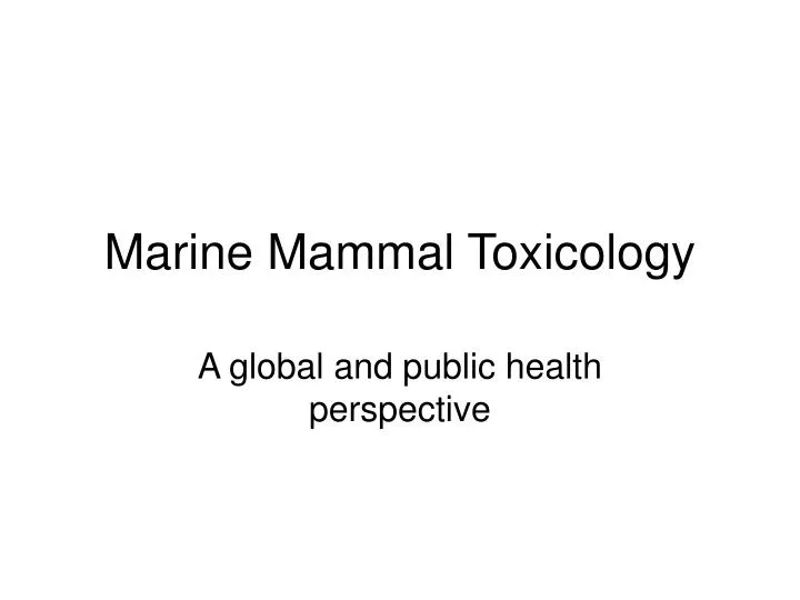 marine mammal toxicology
