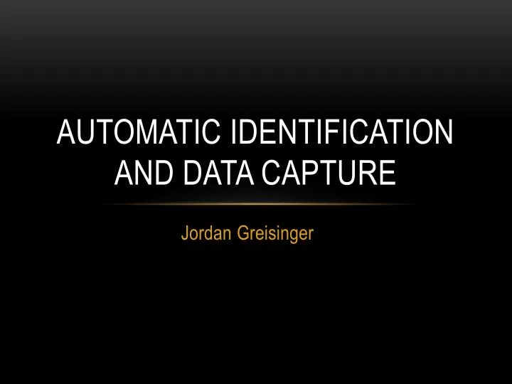 automatic identification and data capture