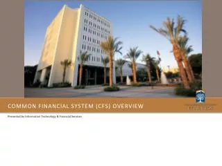 Common Financial system (CFS) overview