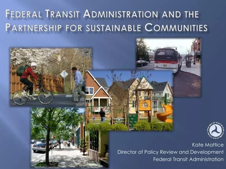federal transit administration and the partnership for sustainable communities