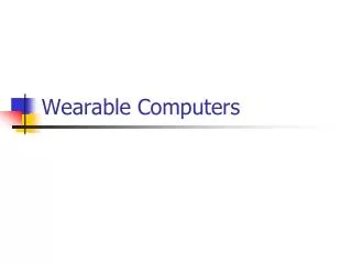 Wearable Computers