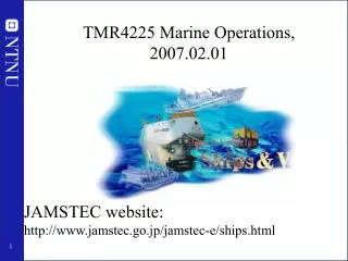 TMR4225 Marine Operations, 2007.02.01