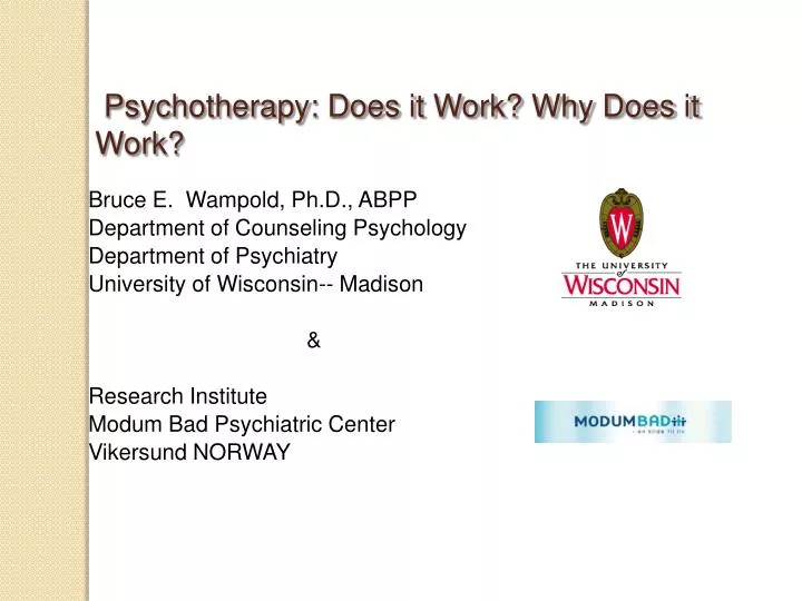 psychotherapy does it work why does it work
