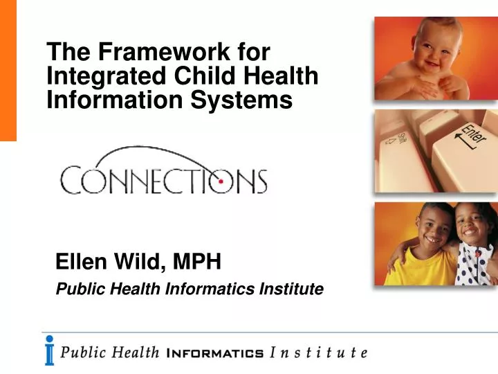 the framework for integrated child health information systems