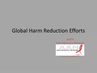 Global Harm Reduction Efforts