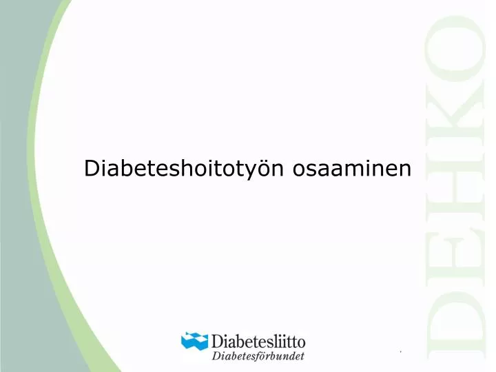 diabeteshoitoty n osaaminen