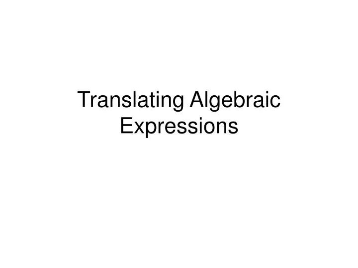 translating algebraic expressions
