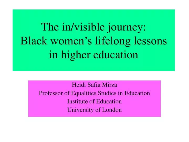 the in visible journey black women s lifelong lessons in higher education