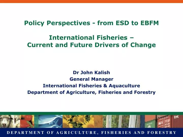policy perspectives from esd to ebfm international fisheries current and future drivers of change