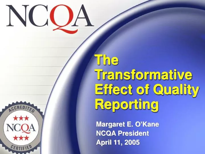 the transformative effect of quality reporting