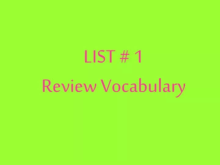 list 1 review vocabulary