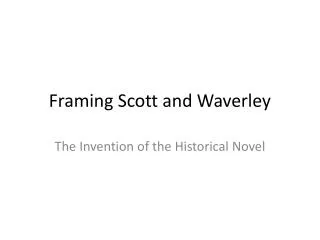 Framing Scott and Waverley