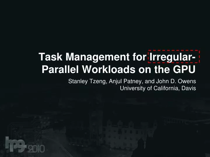 task management for irregular parallel workloads on the gpu