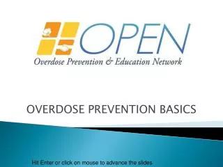 OVERDOSE PREVENTION BASICS