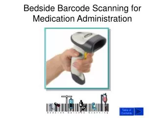 Bedside Barcode Scanning for Medication Administration