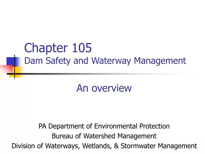 chapter 105 dam safety and waterway management