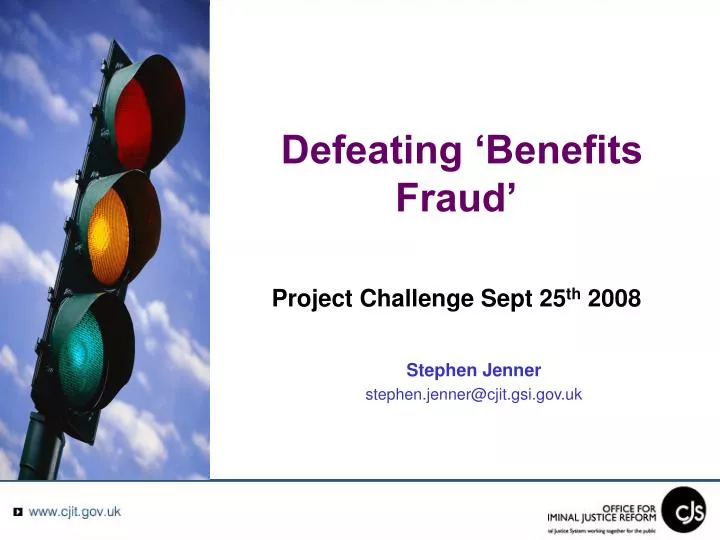 defeating benefits fraud project challenge sept 25 th 2008