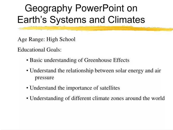 geography powerpoint on earth s systems and climates