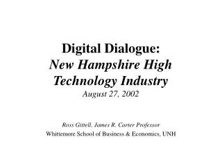 Digital Dialogue: New Hampshire High Technology Industry August 27, 2002