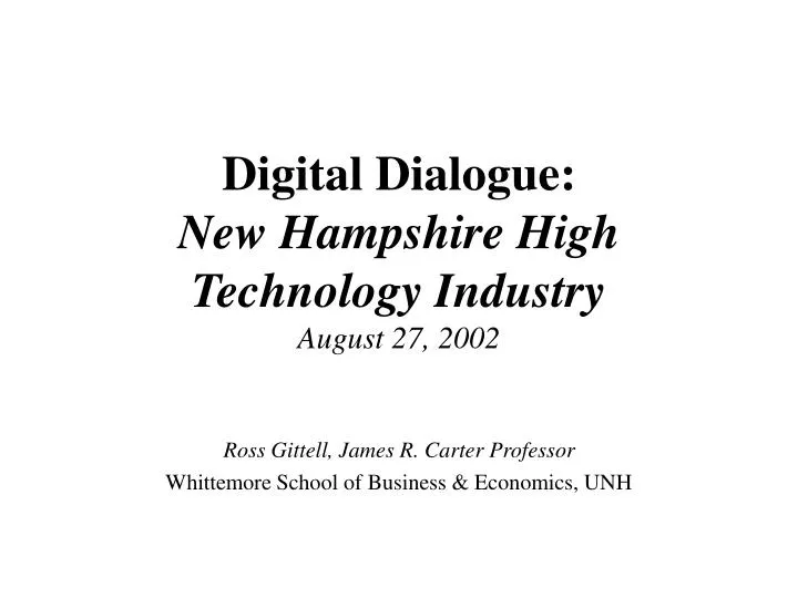 digital dialogue new hampshire high technology industry august 27 2002