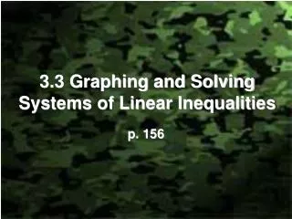 3.3 Graphing and Solving Systems of Linear Inequalities