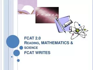 FCAT 2.0 Reading, MATHEMATICS &amp; science