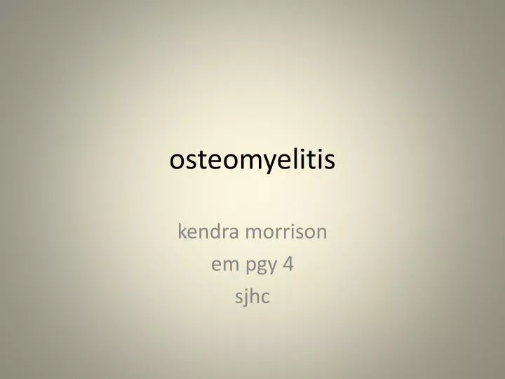 osteomyelitis