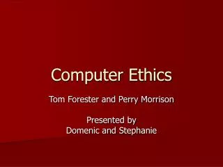 Computer Ethics