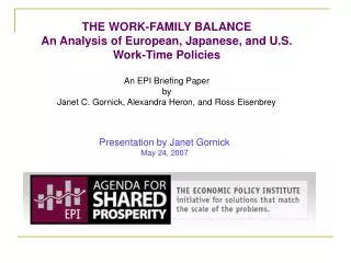 THE WORK-FAMILY BALANCE An Analysis of European, Japanese, and U.S. Work-Time Policies An EPI Briefing Paper by