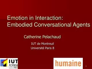 Emotion in Interaction: Embodied Conversational Agents