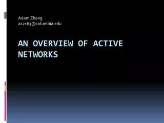 An Overview of Active NetworkS