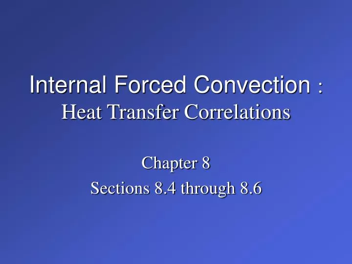 internal forced convection heat transfer correlations