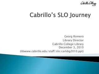 Cabrillo’s SLO Journey