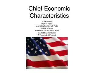 Chief Economic Characteristics