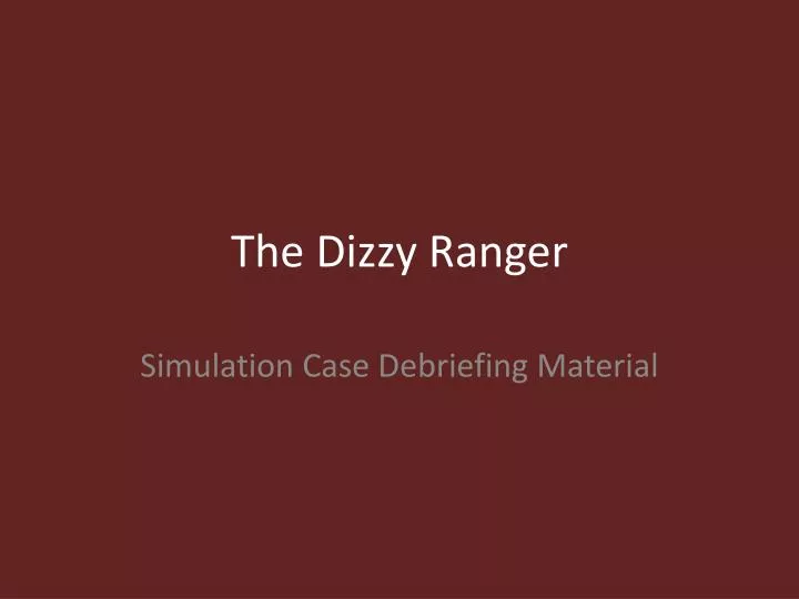 the dizzy ranger