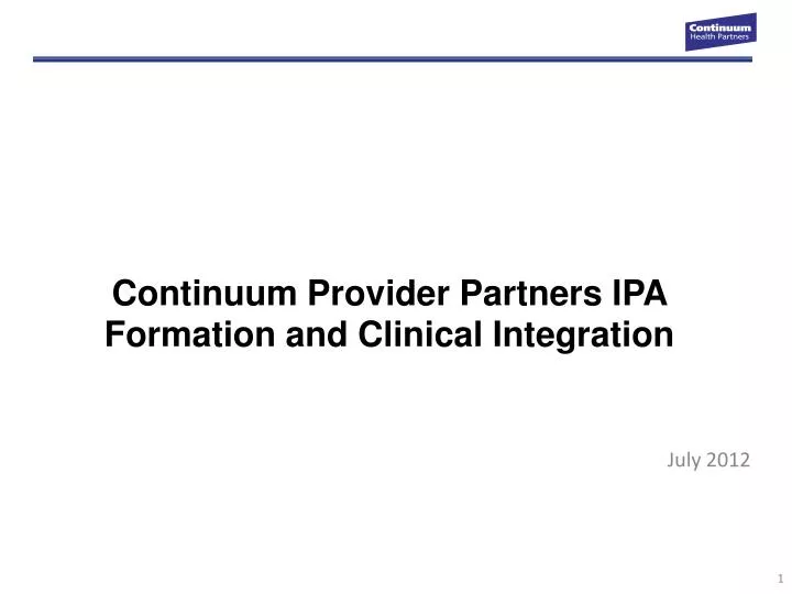 continuum provider partners ipa formation and clinical integration