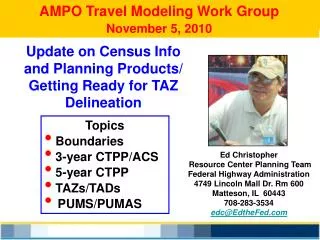 AMPO Travel Modeling Work Group November 5, 2010