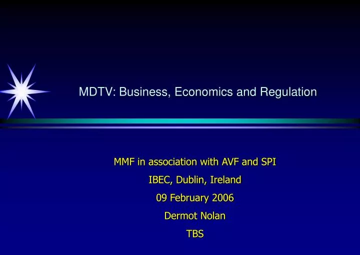 mdtv business economics and regulation
