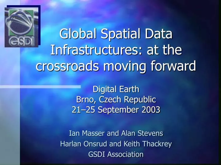 global spatial data infrastructures at the crossroads moving forward